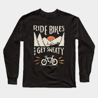 Get Sweaty Long Sleeve T-Shirt